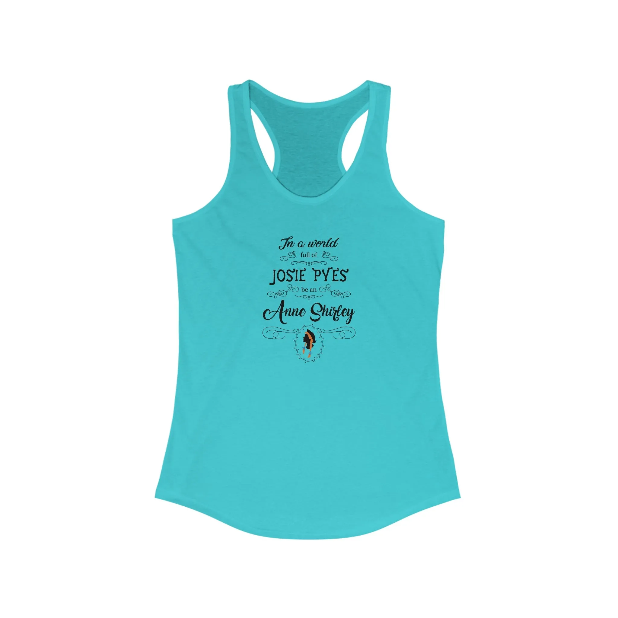 Be An Anne Shirley Racerback Tank Top