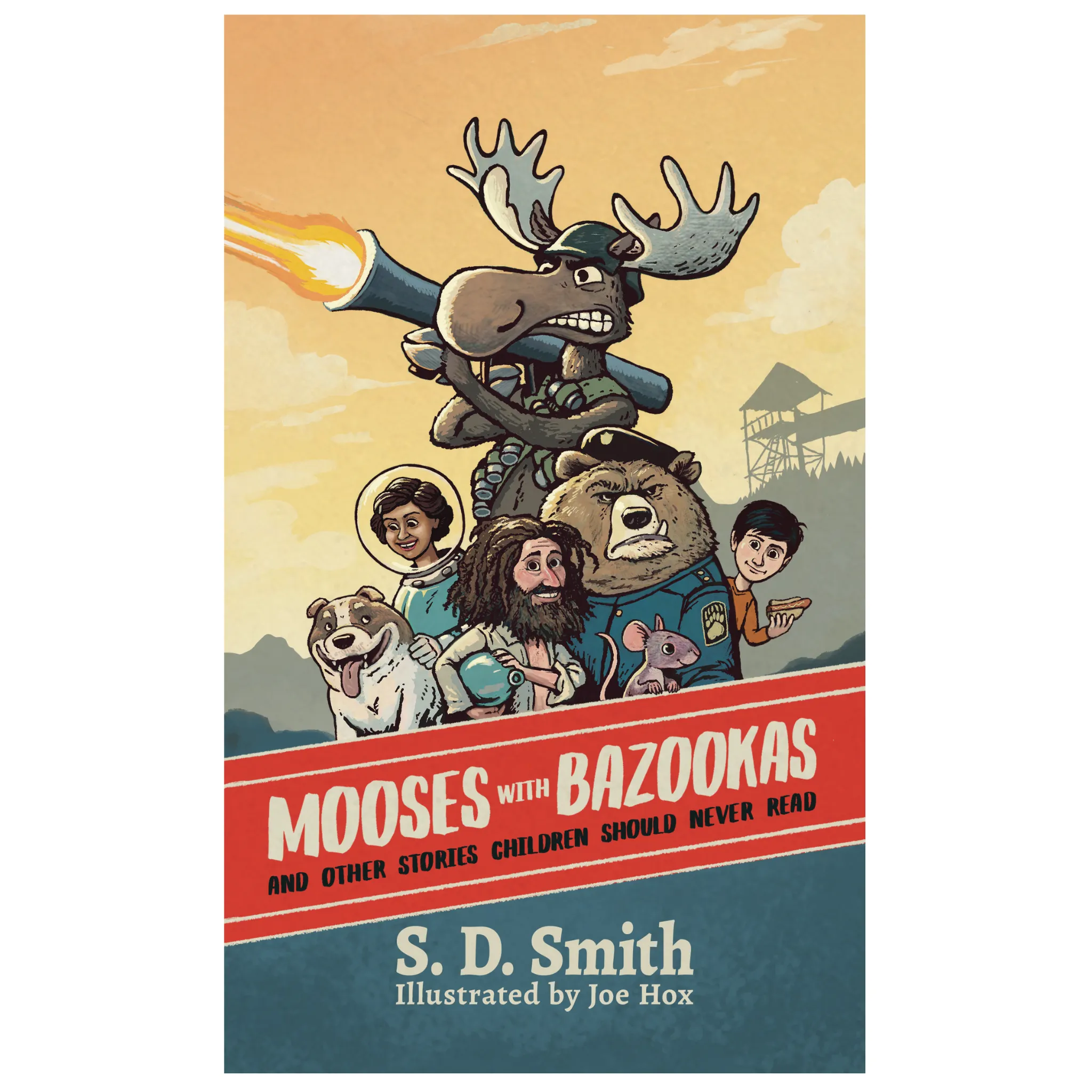 Mooses with Bazookas (Hardcover)